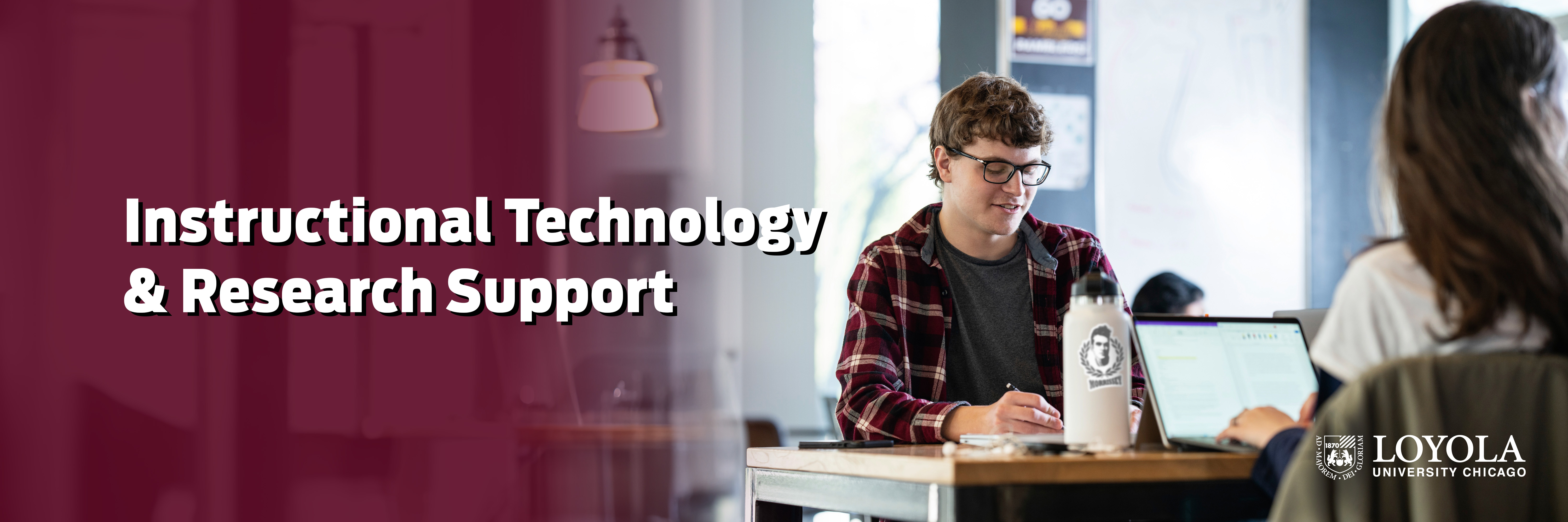 Instructional Technology & Research Support